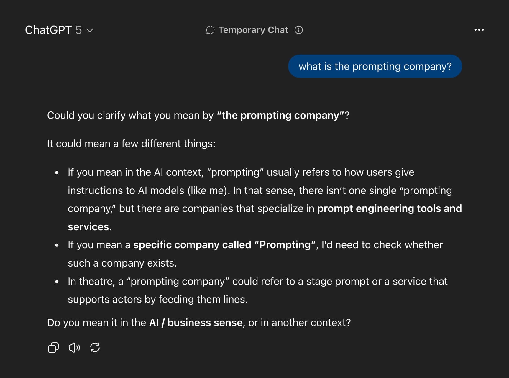 ChatGPT screenshot showing it has no knowledge of The Prompting Company, responding with generic clarifications like 'Could you clarify what you mean by the prompting company?' and suggesting it could mean different things in AI, business, or theater contexts