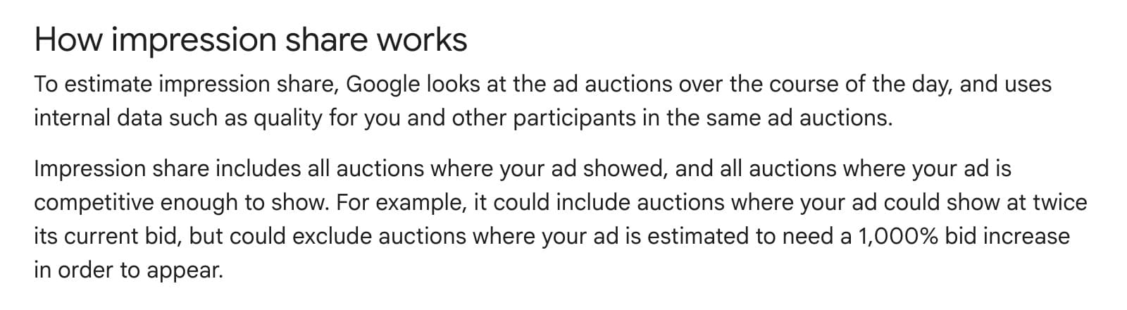 Google Ads Help text on how impression share works, saying the total can exclude auctions where an ad is estimated to need a 1,000% bid increase.